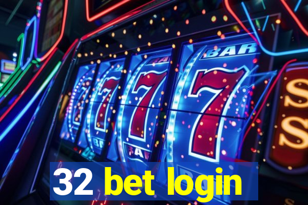 32 bet login